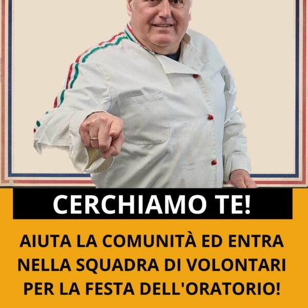 Cerchiamo volontari per la festa