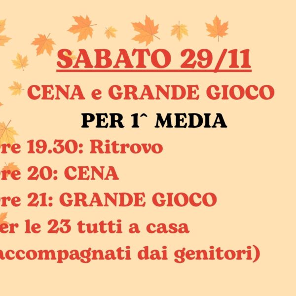 Cena e grande gioco per le prime medie