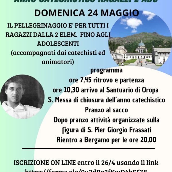 Pellegrinaggio di fine anno catechistico